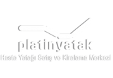 PLATİN HASTA YATAĞI KİRALAMA